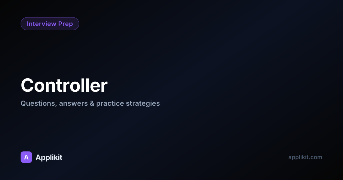Controller Interview Questions You'll Actually Face | Applikit
