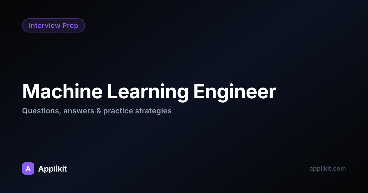 Machine Learning Engineer Interview Success Guide 2026 | Applikit