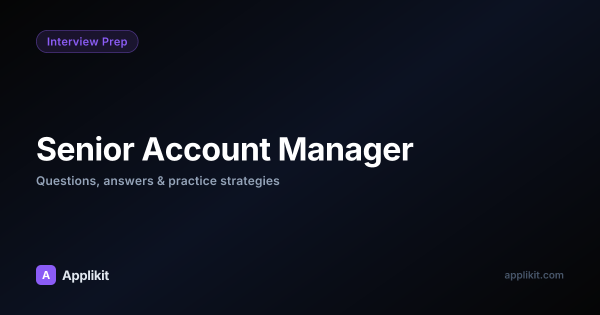 Senior Account Manager Interview Questions & Answers 2026 | Applikit