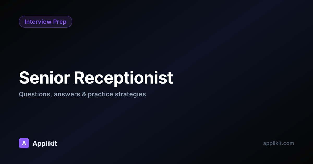 Senior Receptionist Interview Questions & Answers 2026 | Applikit