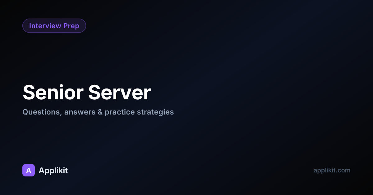 Senior Server Interview Questions & Answers 2026 | Applikit