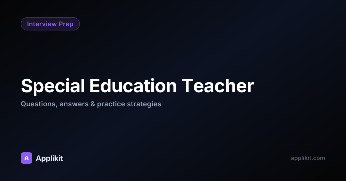 Special Education Teacher Interview Prep 2026 | Applikit