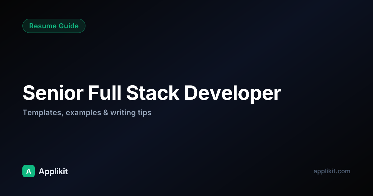 Ultimate Senior Full Stack Developer Resume Checklist 2026 | Applikit