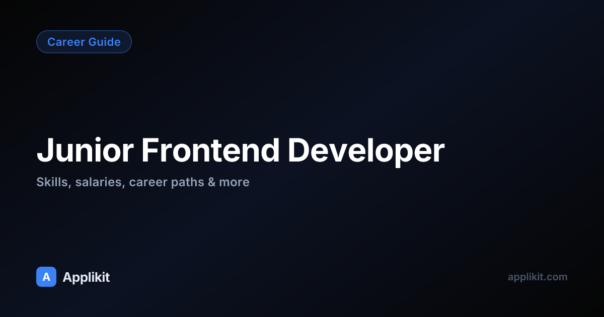 The Complete Junior Frontend Developer Career Resource 2026 | Applikit