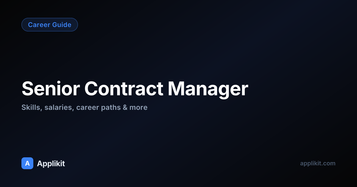 Complete Senior Contract Manager Career Overview 2026 | Applikit