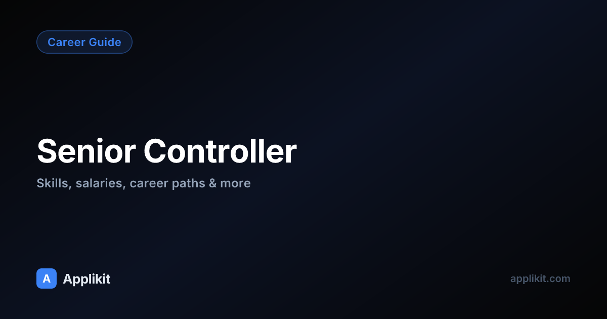 Everything About the Senior Controller Role in 2026 | Applikit