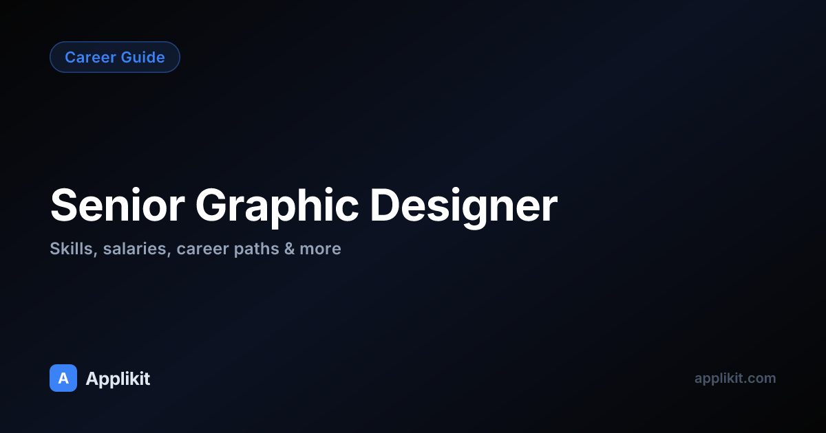 Complete Senior Graphic Designer Career Overview 2026 | Applikit